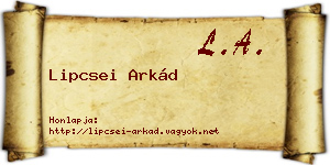 Lipcsei Arkád névjegykártya